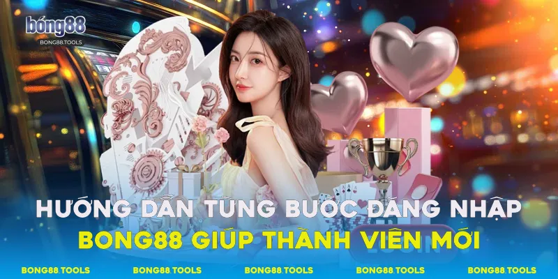 Đăng Nhập Bong88 - Bước khởi đầu Cho Hành Trình Cược 3 Hướng dẫn từng bước đăng nhập Bong88 giúp thành viên mới