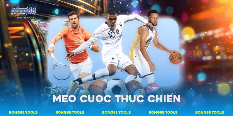 Mẹo cược thực chiến