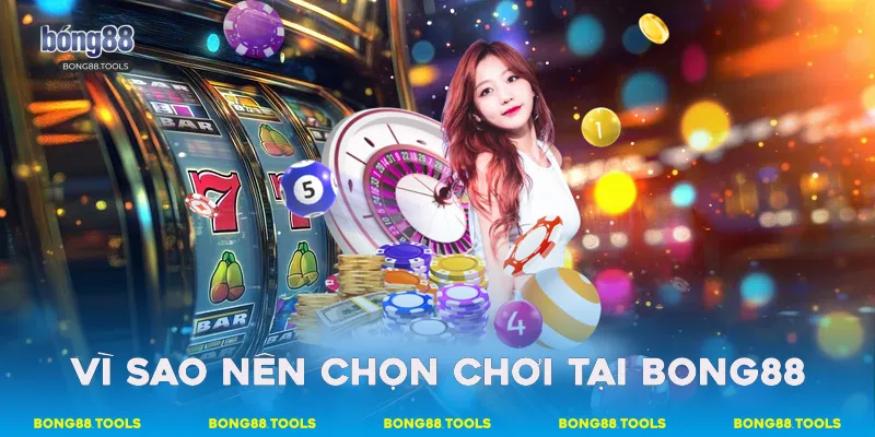 Trải Nghiệm Chơi Roulette Bong88 Với Hiệu Quả Cao 4 Vì sao nên chọn chơi tại Bong88